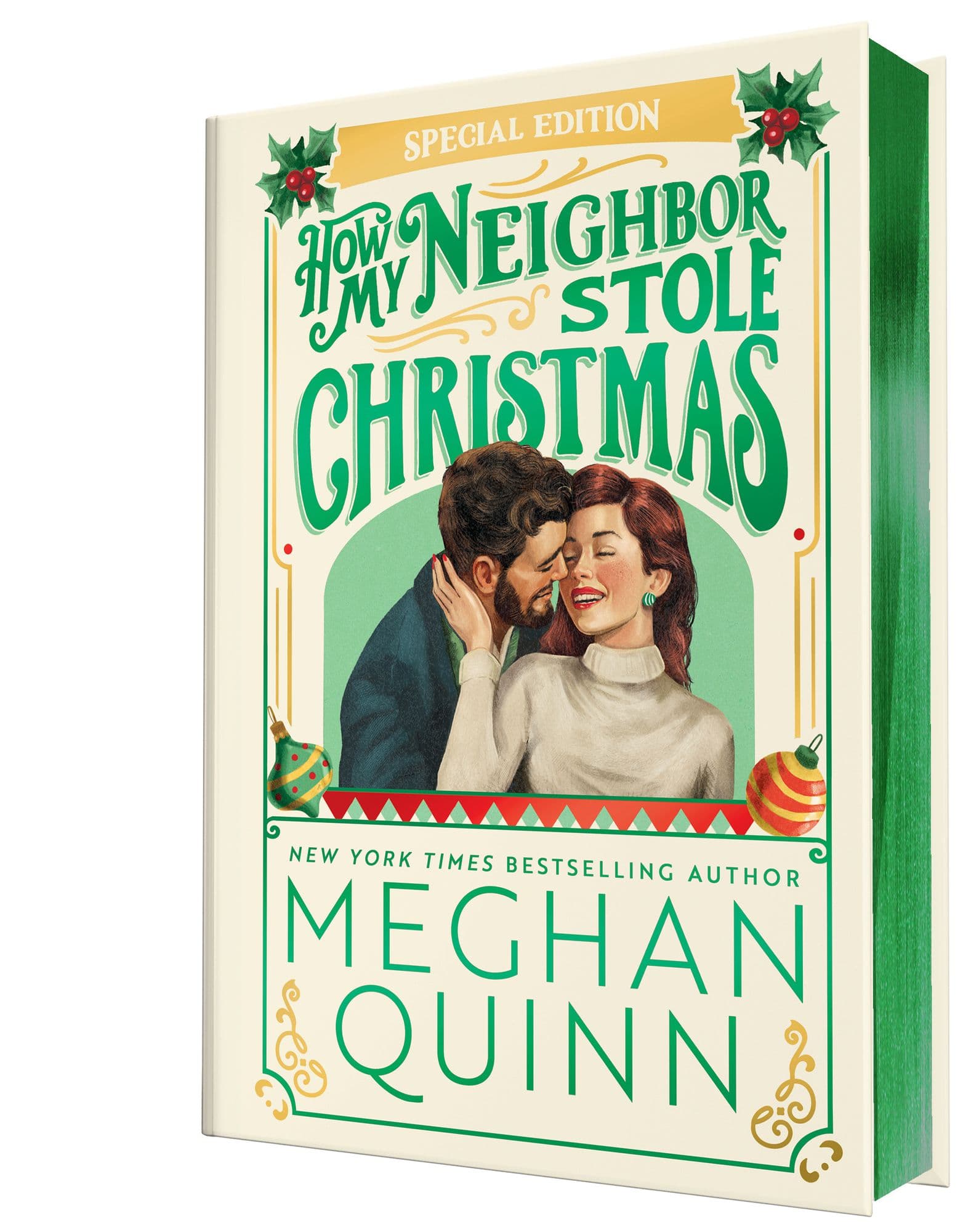 How My Neighbor Stole Christmas by Meghan Quinn