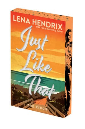 Just Like That by Lena Hendrix