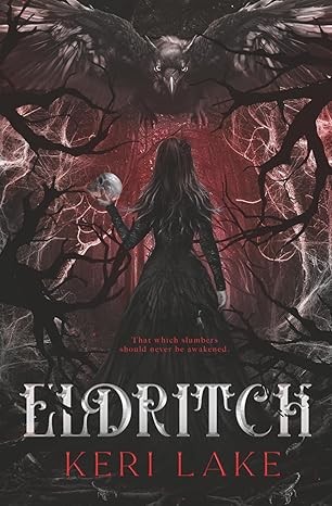 Eldritch by Keri Lake, deluxe cover